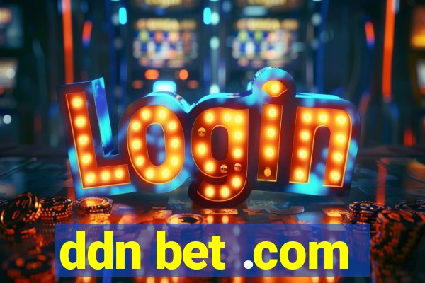 ddn bet .com